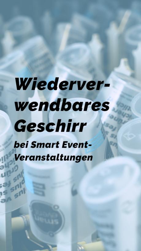 Einsatz von wiederverwendbaren Bechern bei Veranstaltungen